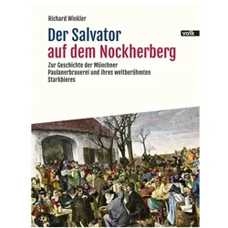 Der Salvator auf dem Nockherberg, Sachbücher von Richard Winkler