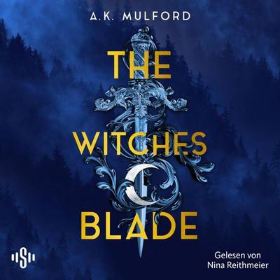 Five Crowns of Okrith 2: The Witches Blade - A. K. Mulford, Audio, 9783844940374