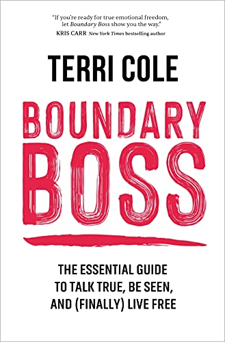 Terri Cole - Boundary Boss: The Essential Guide to Talk True, Be Seen, and (Finally) Live Free - Preis vom 30.09.2026 09:01:18 h