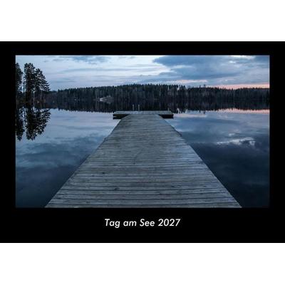 Tag am See 2027 Fotokalender DIN A3
