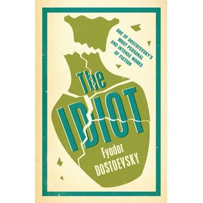 The Idiot, Taschenbuch von Fyodor Dostoevsky, Alma Books Ltd.