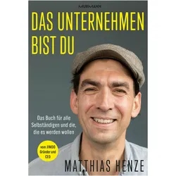 Henze:Das Unternehmen bist du., Ratgeber von Matthias Henze