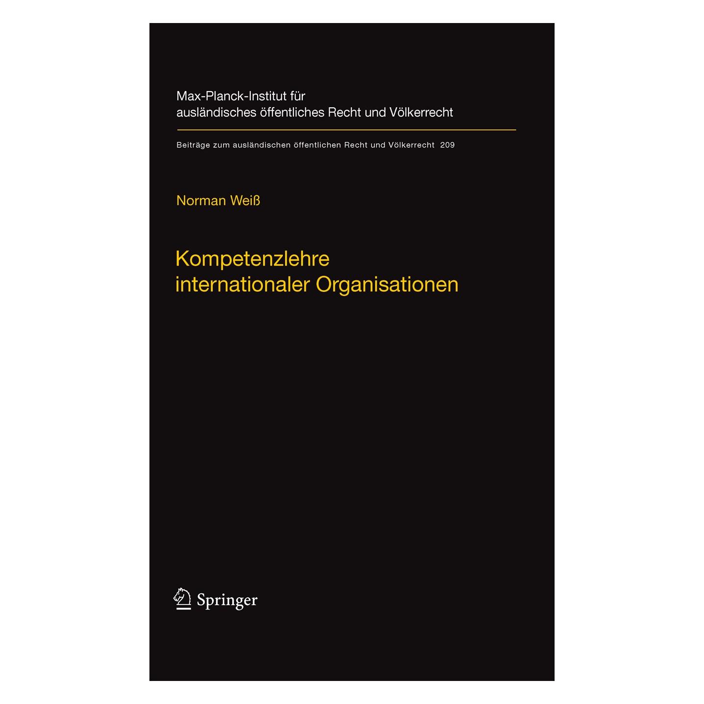 Springer Kompetenzlehre internationaler Organisationen (Deutsch, Hardcover, Norman Weiss) (9783642033773)