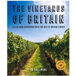 The Vineyards of Britain, Sachbücher von Ed Dallimore