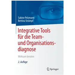 Integrative Tools für die Team- und Organisationsdiagnose, Fachbücher von Sabine Pelzmann, Bettina Strümpf
