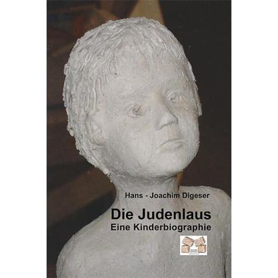 Die Judenlaus, Paperback von Hans-Joachim Digeser, Mauer Verlag, 978-3-86812-258-9