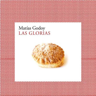Las Glorias - Matias Godoy, Audio, 9789179736873