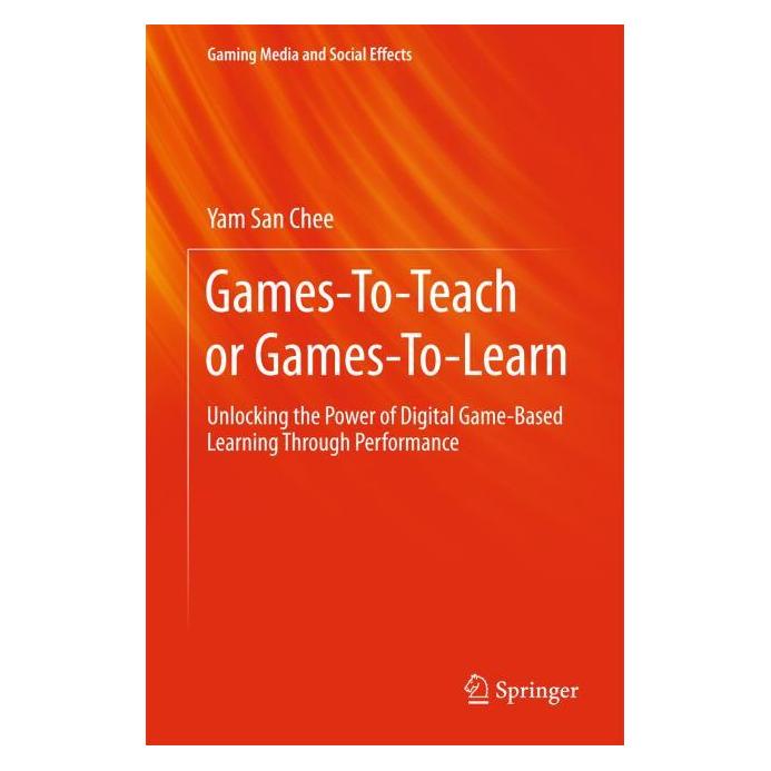 Springer Games-To-Teach or Games-To-Learn (Englisch, Hardcover, Yam San Chee) (71870530)