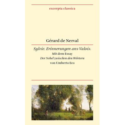Sylvie, Taschenbuch von Gerard de Nerval,Umberto Eco, Dieterich'sche Verlagsbuchh. Mainz