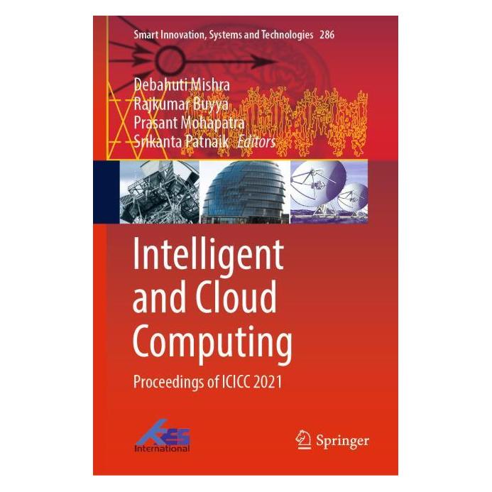 Springer Intelligent and Cloud Computing (Englisch, Hardcover, Debahuti Mishra, Prasant Mohapatra, Rajkumar Buyya, Srikanta Patnaik) (63727942)