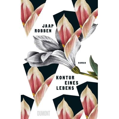 Kontur eines Lebens, Gebundene Ausgabe von Jaap Robben, DuMont Buchverlag