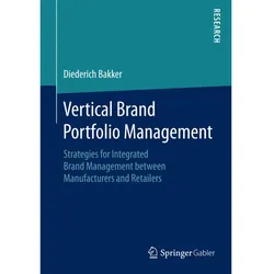 Vertical Brand Portfolio Management, Fachbücher von Diederich Bakker