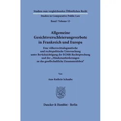 Allgemeine Gesichtsverschleierungsverbote in Frankreich und Europa, Fachbücher von Ann-Kathrin Schaube