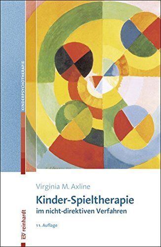 Axline, Virginia M. - Kinder-Spieltherapie im nicht-direktiven Verfahren - Preis vom 30.09.2026 09:01:18 h