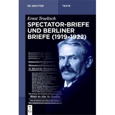 Spectator-Briefe und Berliner Briefe (1919–1922), Taschenbuch von , De Gruyter, 978-3-11-056851-6