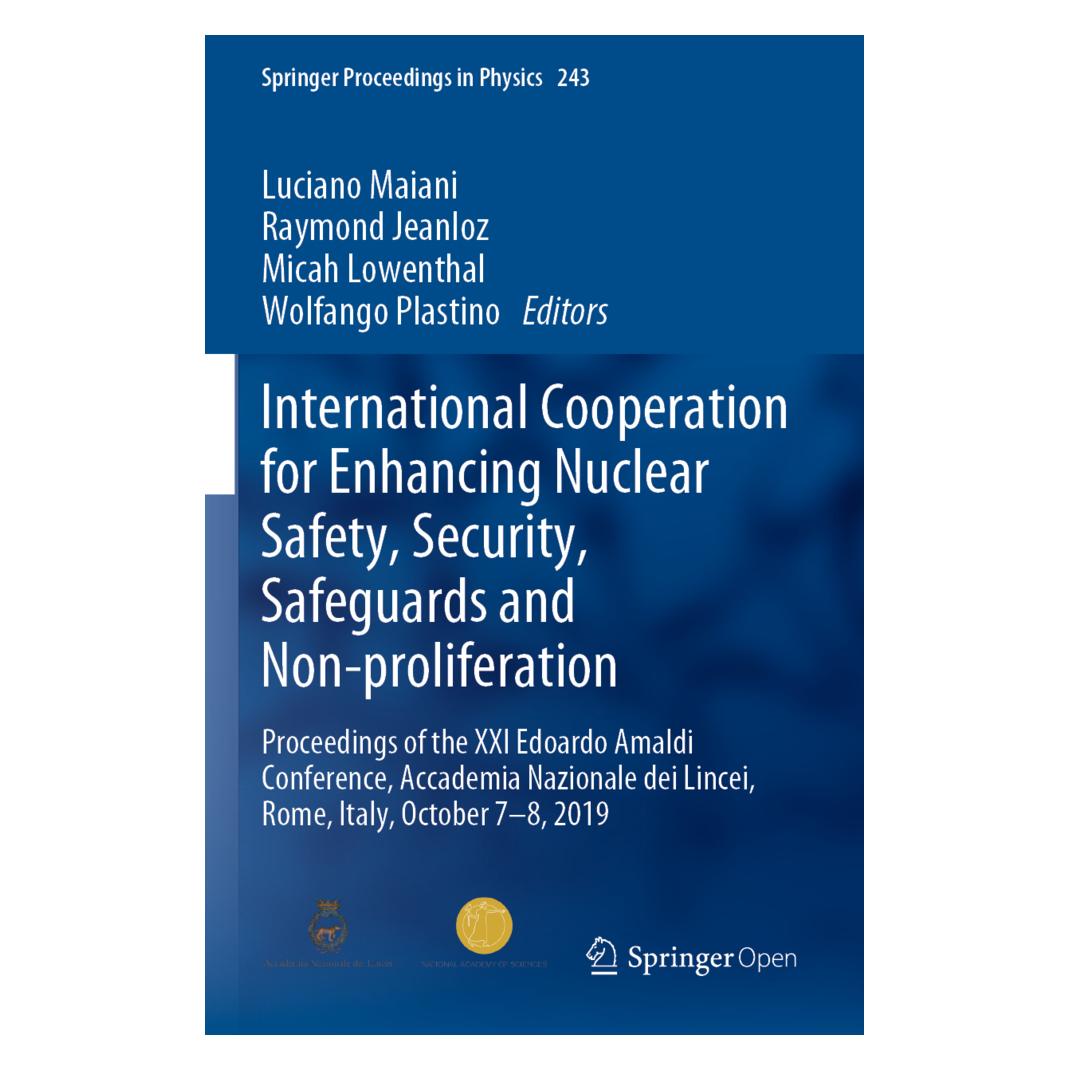 Springer International Cooperation for Enhancing Nuclear Safety, Security, Safeguards and Non-proliferation (Englisch, Softcover, Luciano Maiani, Micah Lowenthal, Raymond Jeanloz, Wolfango Plastino) (56159745)