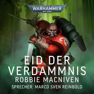 Warhammer 40.000: Eid der Verdammnis - Robbie MacNiven, Audio, 4071498222324