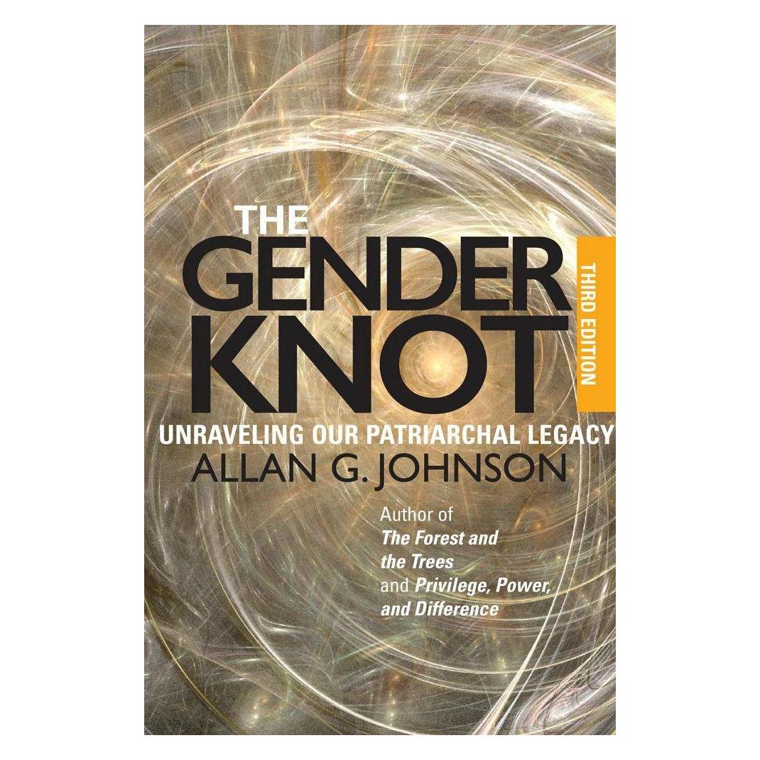 Temple Univ Pr The Gender Knot: Unraveling Our Patriarchal Legacy (Englisch, Allan Johnson) (7889088)