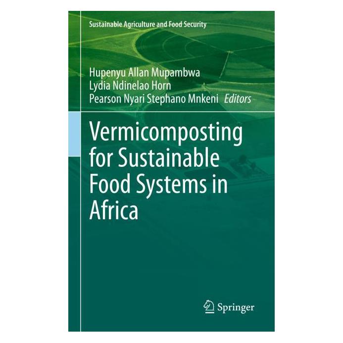 Springer Vermicomposting for Sustainable Food Systems in Africa (Englisch, Hardcover, Hupenyu Allan Mupambwa, Lydia Ndinelao Horn, Pearson Nyari Stephano Mnkeni) (67714408)