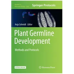 Plant Germline Development, Fachbücher von Anja Schmidt