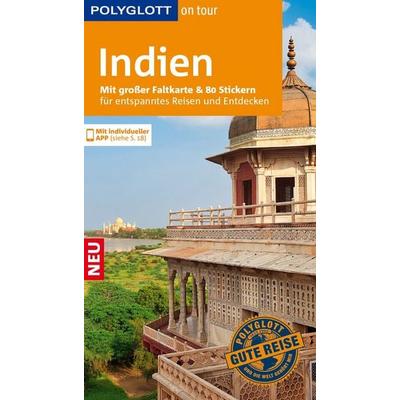 POLYGLOTT on tour Reiseführer Indien, Taschenbuch von Wolfgang Rössig,Claudia Penner,Ulrike Teuscher, Polyglott ein Imprint von GVG TRAVEL MEDIA GmbH