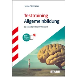 Hesse/Schrader: Testtraining Allgemeinbildung, Ratgeber von Hans Christian Schrader