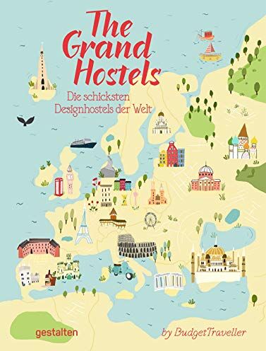 gestalten - The Grand Hostels. Die schicksten Design Hostels der Welt by BudgetTraveller - Preis vom 30.09.2026 22:30:23 h