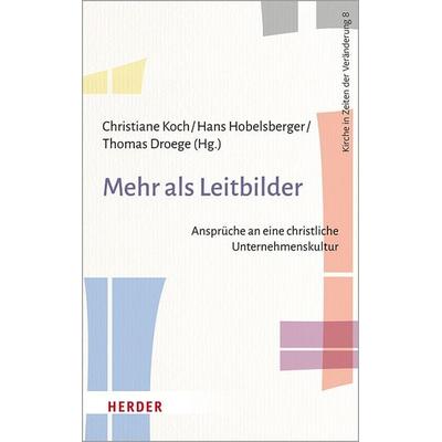 Mehr als Leitbilder, Taschenbuch von , Herder, 978-3-451-38828-6