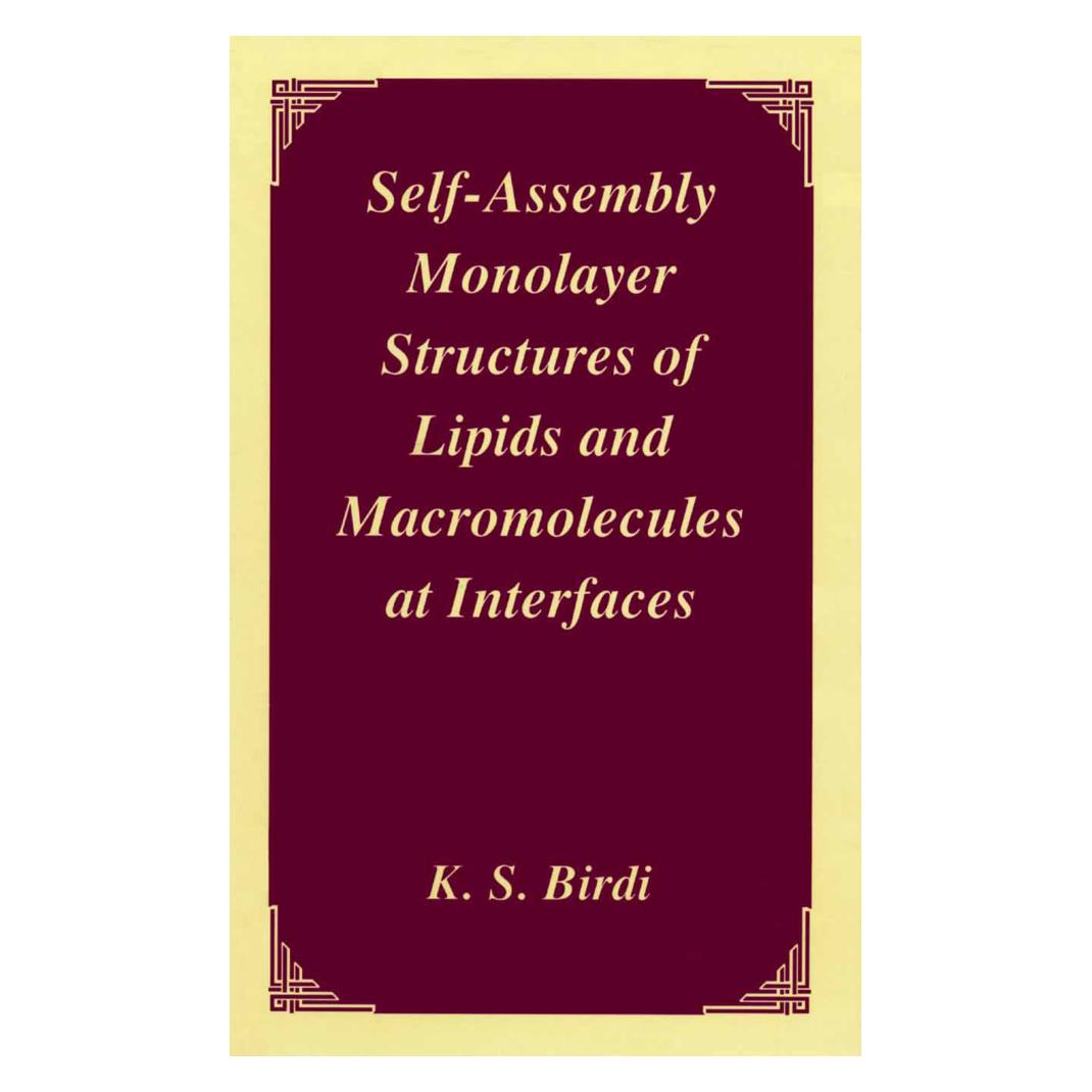 Springer Self-Assembly Monolayer Structures of Lipids and Macromolecules at Interfaces (Englisch, Softcover, K.S. Birdi) (55532081)