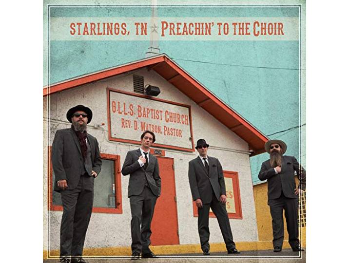 Tn Starlings - Preachin' To The Choir