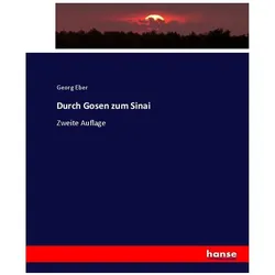 Durch Gosen zum Sinai, Fachbücher von Georg Eber