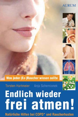 Torsten Hartmeier - Endlich wieder frei atmen!: Was jeder (Ex-)Raucher wissen sollte. Natürliche Hilfen bei COPD* und Raucherhusten - Preis vom 11.10.2026 03:10:56 h