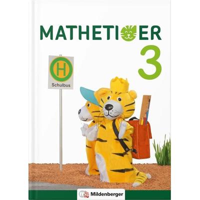 Mathetiger 3 – Buchausgabe, Gebundene Ausgabe von Thomas Laubis,Eva Schnitzer, Mildenberger Verlag GmbH, 978-3-619-35660-7