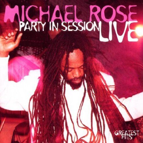 Michael Rose - Party in Session-Live - Preis vom 14.10.2026 23:07:16 h