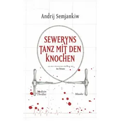 SewerynsTanzmitdenKnochen, Belletristik von Andrij Semjankiw