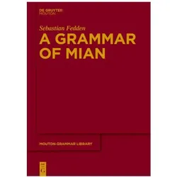 Fedden:A Grammar of Mian, Fachbücher von Sebastian Fedden