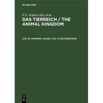 Amphibia. Anura, Teil 3: Polypedatidae, Gebundene Ausgabe von , De Gruyter, 978-3-11-124766-3