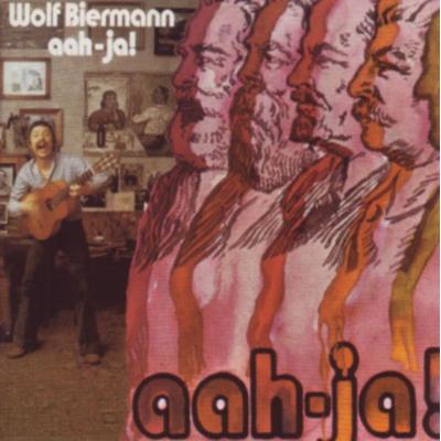 Biermann, W: Aah-Ja! - Wolf Biermann, CD