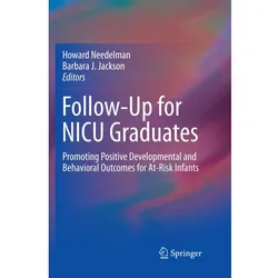Follow-Up for NICU Graduates, Fachbücher von Barbara J. Jackson, Howard Needelman