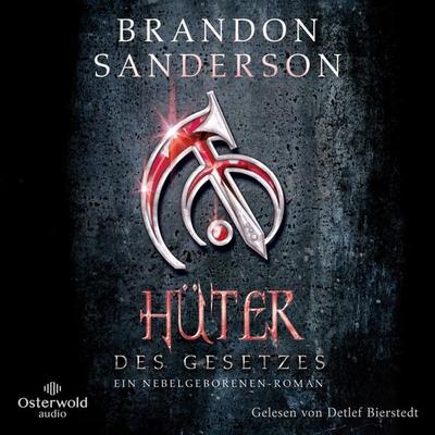 Hüter des Gesetzes (Die Nebelgeborenen 4) - Brandon Sanderson, Audio, 9783844936650