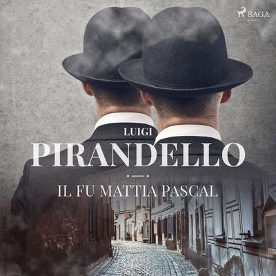 Il fu Mattia Pascal - Luigi Pirandello, Audio, 9788726248326