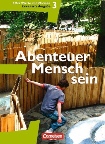 Henke, Dr. Roland Wolfgang - Abenteuer Mensch sein - Westliche Bundesländer: Band 3 - Ethik, Werte und Normen: Schülerbuch (Erweiterte Ausgabe) - Preis vom 15.10.2026 23:06:25 h