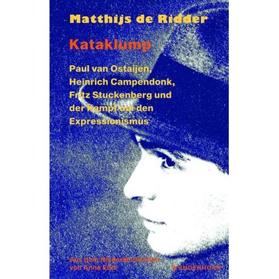 Kataklump, Taschenbuch von Matthijs de Ridder, Das Wunderhorn, 978-3-88423-712-0