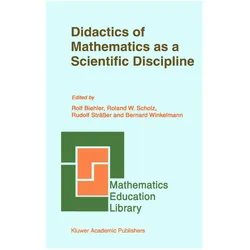 Didactics of Mathematics as a Scientific Discipline, Fachbücher von Rudolf Strässer, Roland W. Scholz, Bernard Winkelmann, Rolf Biehler