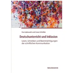 Deutschunterricht und Inklusion, Fachbücher von Liane Schüller, Eva Lipkowski