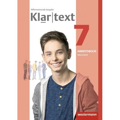 Klartext 7. Arbeitsbuch. Differenzierende allgemeine Ausgabe. Individuelle Förderung - Inklusion, Taschenbuch von Fabian Dilks,Martina