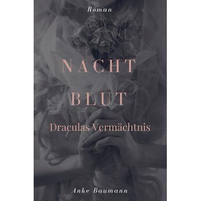 Nachtblut, Gebundene Ausgabe von Anke Baumann, MBook, 978-94-6342-952-8