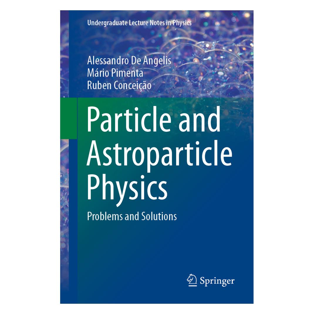 Springer Particle and Astroparticle Physics (Englisch, Softcover, Alessandro de Angelis, Mário Pimenta, Ruben Conceição) (45516499)