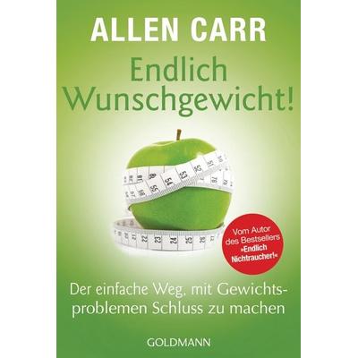 Endlich Wunschgewicht!, Taschenbuch von Allen Carr, Goldmann, 978-3-442-17380-8