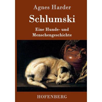 Schlumski, Gebundene Ausgabe von Agnes Harder, Hofenberg, 978-3-86199-791-7